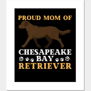 Mom of Chesapeake Bay retriever Cute Life is better with my dogs I love all the dogs Posters and Art